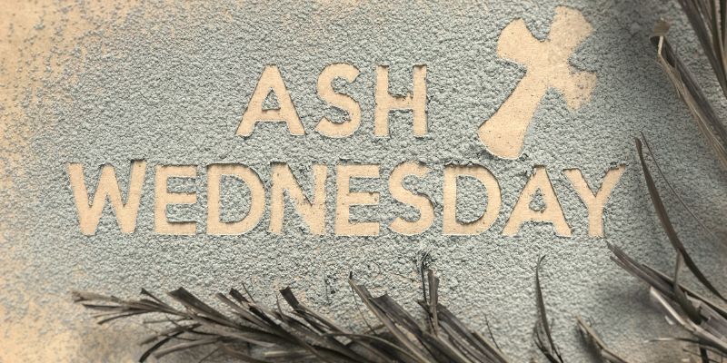 Ash Wednesday