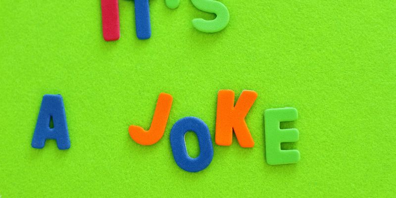 it's a joke